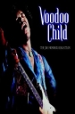 Джими Хендрикс: Дитя Вуду - Jimi Hendrix- Voodoo Child