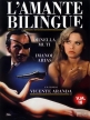 Двуязычный любовник - El amante bilingГјe