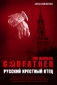 Русский Крестный отец - The Russian Godfather