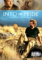 Жизнь в стае - Into the Pride