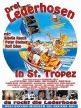 Трое в кожаных штанах в Сан-Тропе - Drei Lederhosen in St. Tropez