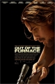   - Out of the Furnace