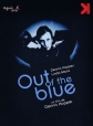 Как гром среди ясного неба - Out of the Blue