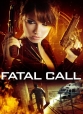 Фатальный звонок - Fatal Call