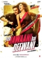 Эта сумасшедшая молодёжь - Yeh Jawaani Hai Deewani