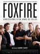 Фоксфайр, признание банды девушек - Foxfire, confessions d'un gang de filles