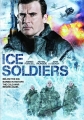 Замороженные солдаты - Ice Soldiers