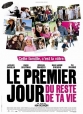 Первый день оставшейся жизни - Le premier jour du reste de ta vie