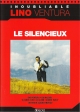 Молчаливый - Le Silencieux