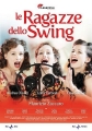 Королевы свинга - Le ragazze dello swing