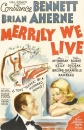    - Merrily We Live