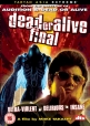 Живым или мертвым 3 - Dead or Alive- Final