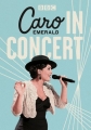 Caro Emerald - In Concert - 