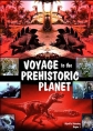 Путешествие на доисторическую планету - Voyage to the Prehistoric Planet