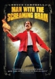 Человек с кричащим мозгом - Man with the Screaming Brain