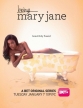    - Being Mary Jane