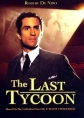 Последний магнат - The Last Tycoon