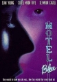  - Motel Blue