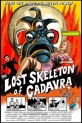    - The Lost Skeleton of Cadavra