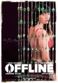   - Offline