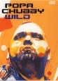 Popa Chubby - Wild - 