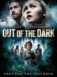 Из темноты - Out of the Dark