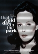 Холодным днем в парке - That Cold Day in the Park