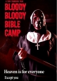 Кровавый библейский лагерь - Bloody Bloody Bible Camp