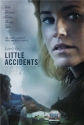   - Little Accidents