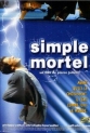 Простой смертный - Simple mortel