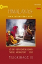 Гималаи. Паломничество III. Тиксе Ло-Сар - Himalayas. Piligrimage III. THIKSE Lo-Sar