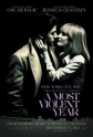    - A Most Violent Year