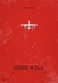 Хорошее убийство - Good Kill