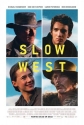   - Slow West