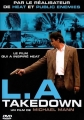 Сделано в Лос-Анджелесе - L.A. Takedown