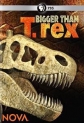 ,   - Bigger Than T.Rex