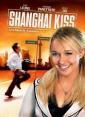   - Shanghai Kiss