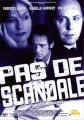 Только не скандал - Pas de scandale