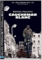 Белый кошмар - Cauchemar blanc