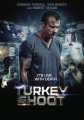    - Turkey Shoot