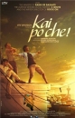     - Kai po che!