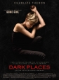   - Dark Places