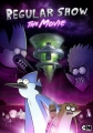  :  - Regular Show- The Movie