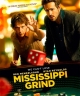 Прогулка по Миссисипи - Mississippi Grind