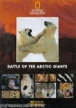 Гиганты Арктики - Battle of the Arctic Giants