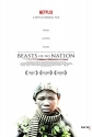 Безродные звери - Beasts of No Nation