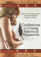 Признание молодой домохозяйки - Confessions of a Young American Housewife