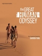 Великая одиссея человечества - The Great Human Odyssey