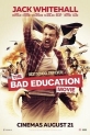 Раздолбайская учеба - The bad education movie