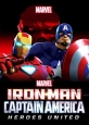 Железный человек и Капитан Америка: Союз героев - Iron Man and Captain America- Heroes United